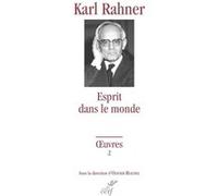 Esprit dans le monde Karl Rahner (Auteur)