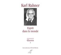 Esprit dans le monde - Karl Rahner - Cerf - relié - Essai