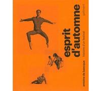 Esprit d'Automne Antoine de Baecque (Auteur), Jean-Pierre Thibaudat (Préface)