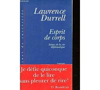 Esprit de corps: Scènes de la vie diplomatique