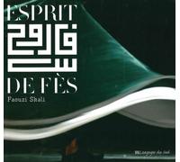 Esprit de Fès - Faouzi Skali - Langages Du Sud - broché - Beau livre