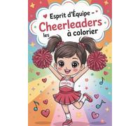 Esprit d'Équipe - Cheerleaders à Colorier: 83 Dessins de Cheerleaders à Colorier | Livre de Coloriage Manga Relaxant pour Enfants et Seniors: Activité ... pour Enfants, Adolescents et Adultes