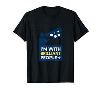 Esprit d'équipe d'entreprise Im with Brilliant People Design T-Shirt