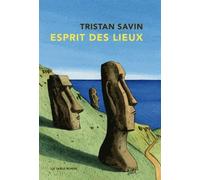 Esprit Des Lieux - Chroniques Du Monde