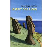 Esprit Des Lieux - Chroniques Du Monde