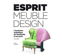 Esprit du meuble et du design - Anne Bony - Du Regard Eds - broché - Beau livre