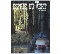 Esprit Du Vent - Tome 4 - Windigo