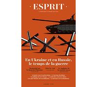 Esprit - En Ukraine et en Russie, le temps de la guerre Avril 2022 - Collectif - Esprit - broché - Revue