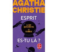 Esprit es-tu là ? (Nouvelle traduction révisée): La nuit qui ne finit pas + Le Flambeau