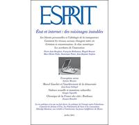 Esprit - Etat et internet : des voisinages instables Juillet 2011 - Collectif - Esprit - broché - Revue