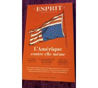 Esprit - États-Unis : La Démocratie Contre La République? - Juillet-Août 2024