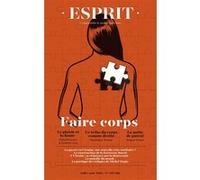 Esprit - Faire corps Juillet-août 2022 - Anne Dujin - Esprit - broché - Revue