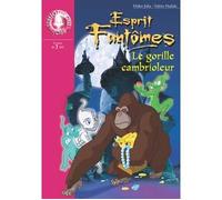 Esprit Fantômes 09 - Le gorille cambrioleur Tome 9 - Didier Julia - Bb Rose Verte - broché - Roman junior dès 9 ans