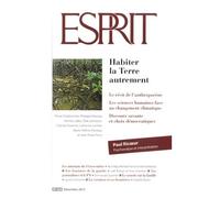 Esprit - Habiter la terre autrement Décembre 2015 - Collectif - Esprit - broché - Revue