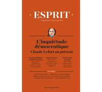 Esprit – Inquiétudes démocratiques : Claude Lefort – Janvier-février 2019