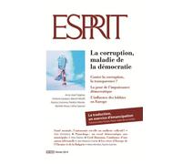 Esprit - La corruption, maladie de la démocratie Février 2014 - Collectif - Esprit - broché - Revue