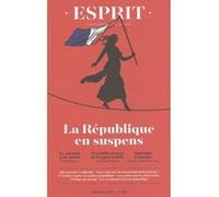 Esprit - La République en suspens: Septembre 2024