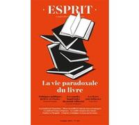 Esprit - La vie paradoxale du livre: Octobre 2024