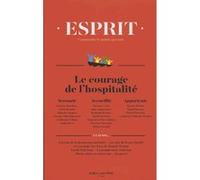 Esprit - Le courage de l'hospitalité Collectif (Auteur)