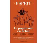 Esprit - Le populisme en débat Avril 2020 - Collectif - Esprit - broché - Revue