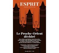 Esprit - Le Proche-Orient déchiré: Décembre 2023