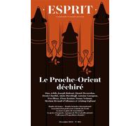 Collectif – Esprit - Le Proche-Orient déchiré – Revue – Broché – Décembre 2023