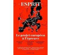 Esprit - Le projet européen à l’épreuve Avril 2024 - Céline Spector - Esprit - broché - Revue
