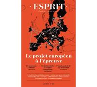 Esprit - Le projet européen à l’épreuve Avril 2024 - Céline Spector - Esprit - broché - Revue