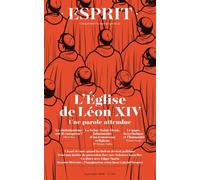 Esprit - L'Église de Léon XIV. Une parole attendue Septembre 2026 - Jean-Louis Schlegel - Esprit - broché - Revue