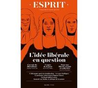 Esprit - L'idée libérale en question Mai 2021 - Collectif - Esprit - broché - Revue