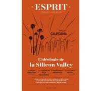 Esprit - L'idéologie de la Silicon Valley Mai 2019 - Collectif - Esprit - broché - Revue