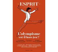 Esprit - L'olympisme est-il hors jeu ? Juin 2024 - Collectif - Esprit - broché - Revue