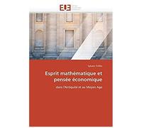 Esprit Mathématique Et Pensée Économique