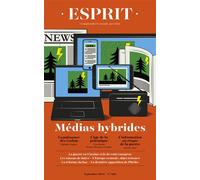 Esprit - Médias hybrides Septembre 2022 - Jean-Maxence Granier - Esprit - broché - Revue