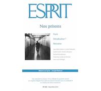 Esprit - Nos prisons Novembre 2016 - Collectif - Esprit - broché - Revue