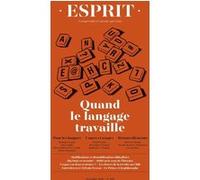Esprit - Quand le langage travaille Collectif (Auteur)