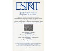 Esprit - Que faire de la mémoire des guerres du xxème siècle ? Collectif (Auteur)