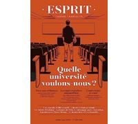 Esprit - Quelle université voulons-nous ?: Juillet-août 2023