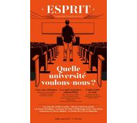 Esprit - Quelle université voulons-nous ? Juillet-août 2023 - Collectif - Esprit - broché - Revue