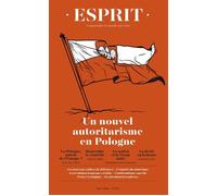 Esprit - Un nouvel autoritarisme en Pologne Mars 2019 - Collectif - Esprit - broché - Revue