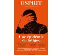 Esprit - Une épidémie de fatigue Collectif (Auteur)