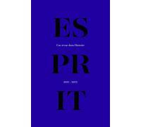 Jean-Louis Schlegel – Esprit, une revue dans l'histoire (1932-2022) – Broché