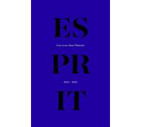 Esprit, une revue dans l'histoire (1932-2022) - Jean-Louis Schlegel - Esprit - broché - Essai