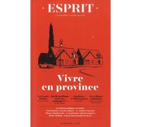 Esprit - Vivre en province Novembre 2019 - Collectif - Esprit - broché - Revue