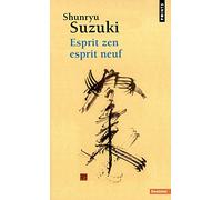Esprit zen, esprit neuf