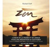 Esprit Zen - Richard Seff - Ipanema Marque Pages - broché - Essai