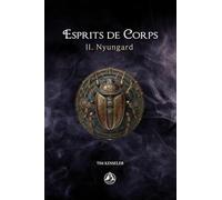 Esprits de Corps: II. Nyungard
