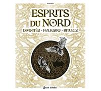 Esprits du Nord Divinités, folklore, rituels - Sentulia - Secret D'etoiles - broché - Essai