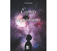 Esprits et Médiums