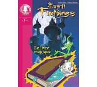 Hachette Jeunesse – Esprits fantômes, tome 1 : Le Livre magique